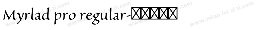 Myrlad pro regular字体转换